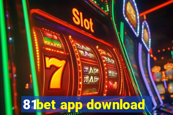 81bet app download